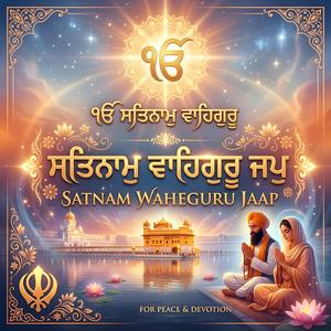 Satnam Waheguru jaap For Peace