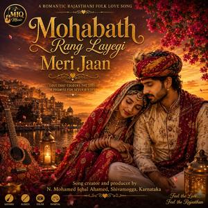 Mohabath Rang Layegi Meri Jaan Version-A