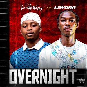 OVERNIGHT (feat. Layonn)