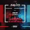 PeterKing - Squid (feat. Blaze Drumz)