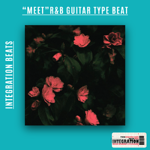 【FREE】“Meet”R&b Guitar Type Beat
