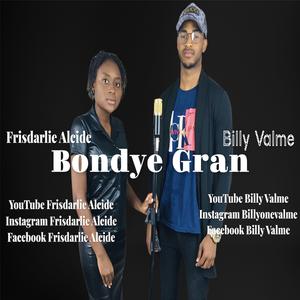 Bondye Gran (feat. Frisdarlie)