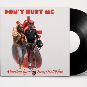 Dont hurt me (feat. Beastboiiblue)