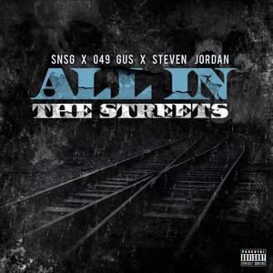 All in the Streets (feat. 049 Gus & Steven Jordan)