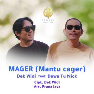 Mager (Mantu Cager)