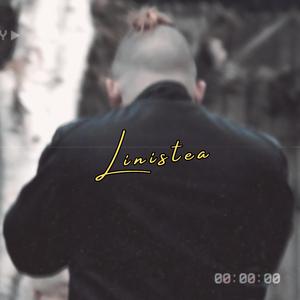 Linistea
