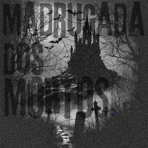 Madrugada dos mortos