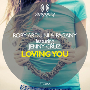 Loving You (Roby Arduini & Pagany Acid Dub)