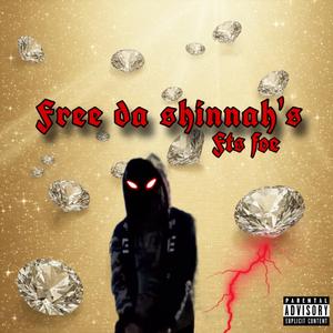 Free the shinnah (feat. DemigodAK)