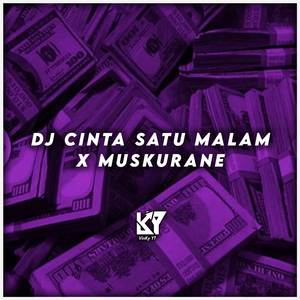 DJ Cinta Satu Malam X Muskurane