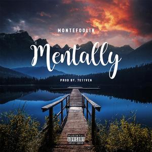 Mentally