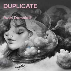Duplicate