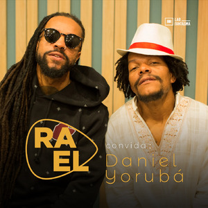 Rael Convida: Daniel Yorubá (Acústico)