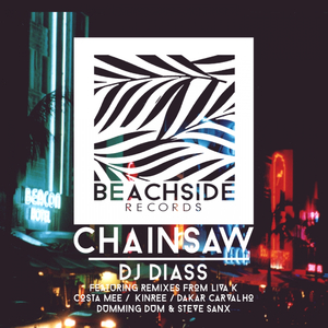 Chainsaw (Liva K Remix)