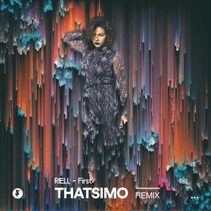 First (Thatsimo Remix)