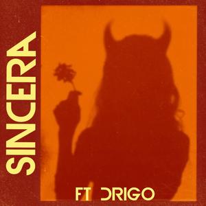 Sincera (feat. Drigo)