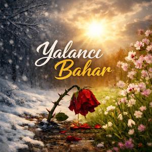 Yalancı Bahar