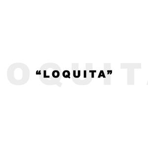 Loquita