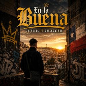 En la Buena (feat. CrisControl_)