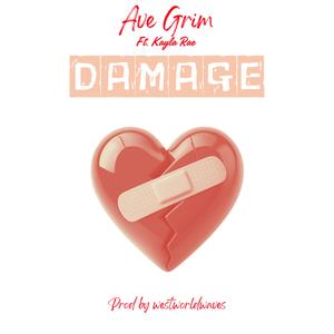 Damage (feat. Kayla Rae)
