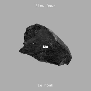 Slow Down