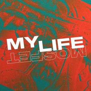 My Life