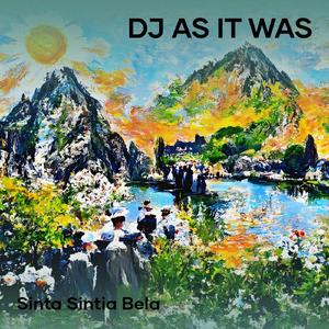 Dj as It Was