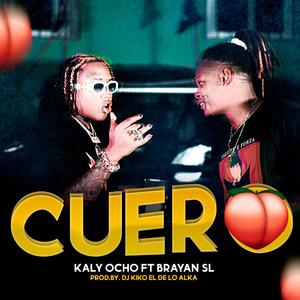 Cuero (feat. Kaly Ocho)