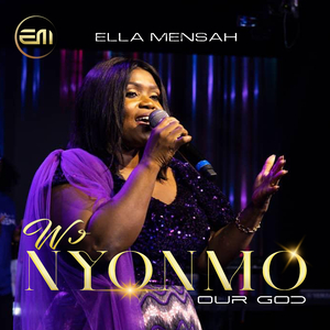 Wo Nyonmo (Our God)