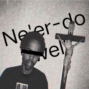 Ne er-do-well_1