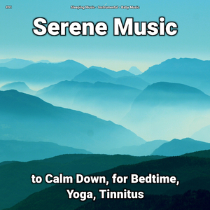 Serene Music, Pt. 55