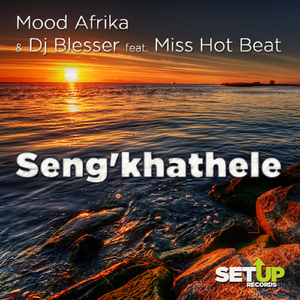Seng'khathele (Original Mix)