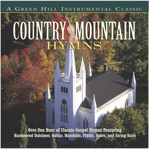 Leaning On The Everlasting Arms (Country Mountain Hymns Album Version)