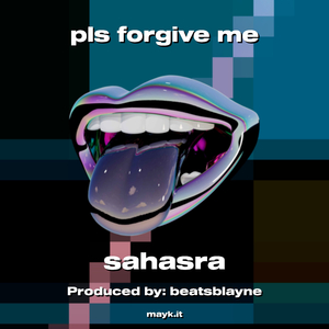 pls forgive me