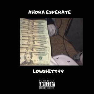 Ahora esperate