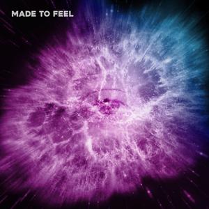Made to Feel