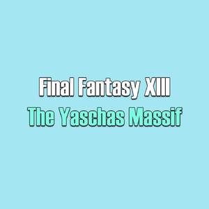 The Yaschas Massif (From "Final Fantasy XIII") (Bossa Nova Cover)