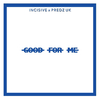 Incisive - Good for Me (feat. Predz Uk)