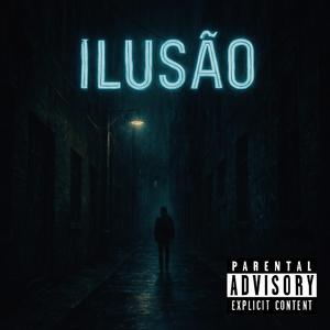 ILUSÃO (feat. MC Savin) (Versão BH)