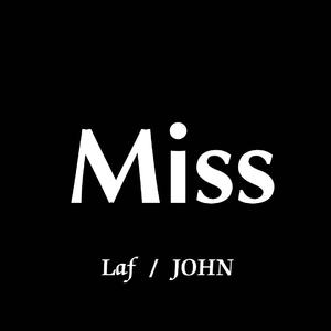 miss(Prod.by BLACKFAT)