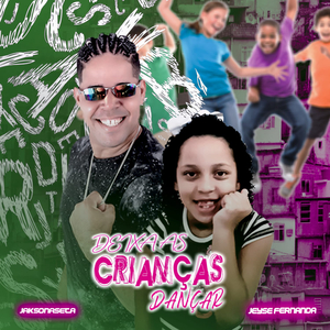 Deixa as Crianças Dançar
