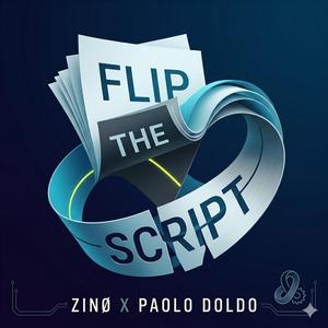 Flip the Script (feat. ZINØ)