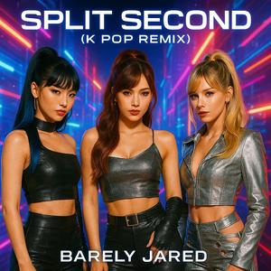 Split Second (K Pop Remix)