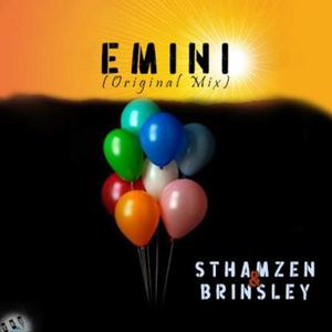 Emini (feat. Brinsley Motsepa) (Original Extended Mix)