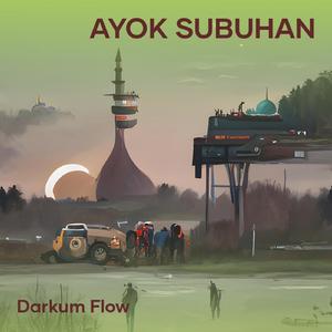 Ayok Subuhan