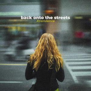 Back onto the Streets