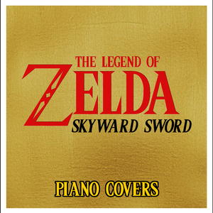 Groose's Theme (From "The Legend of Zelda: Skyward Sword") [Piano Version]
