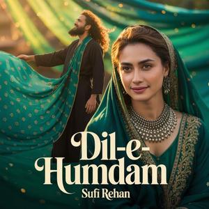 Dil-e-Humdam (feat. Rehan Fazal)