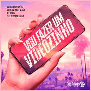 Vou Fazer um Videozinho
