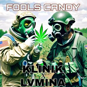 FOOLS CANDY (feat. LVMINA)